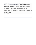 HESI: OB, maternity / HESI OB Maternity Version 1 (V1) Exit Exam QUESTIONS AND CORRECT DETAILED ANSWERS WITH RATIONALES VERIFIED ANSWERS ALREADY GRADED A+