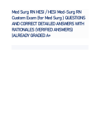 Med Surg RN HESI / HESI Med-Surg RN Custom Exam (for Med Surg ) QUESTIONS AND CORRECT DETAILED ANSWERS WITH RATIONALES (VERIFIED ANSWERS) |ALREADY GRADED A+