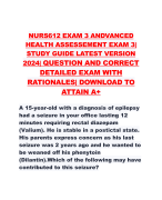 NURS612 EXAM 3 ANDVANCED HEALTH ASSESSEMENT EXAM 3| STUDY GUIDE LATEST VERSION 2024| QUESTION AND CORRECT DETAILED EXAM WITH RATIONALES| DOWNLOAD TO ATTAIN A+