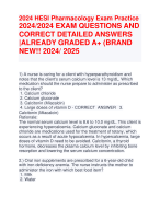 2024 HESI Pharmacology Exam Practice 2024/2024 EXAM QUESTIONS AND  CORRECT DETAILED ANSWERS  |ALREADY GRADED A+ (BRAND  NEW!! 2024/ 2025