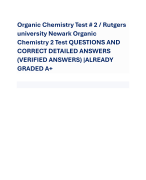 Organic Chemistry Test # 2 / Rutgers university Newark Organic Chemistry 2 Test QUESTIONS AND CORRECT DETAILED ANSWERS (VERIFIED ANSWERS) |ALREADY GRADED A+