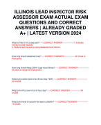 ILLINOIS LEAD INSPECTOR RISK ASSESSOR EXAM ACTUAL EXAM QUESTIONS AND CORRECT ANSWERS | ALREADY GRADED A+ | LATEST VERSION 2024