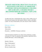 HESI RN MED-SURG PRACTICE EXAM ALL QUESTIONS AND WELL ELABORATED ANSWERS TOP RATED BERSION FOR 2024- 2025 ALREADY A GRADED HIGHLY RECOMMENDED BY EXPERTS | NEW AND REVISED