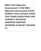 WGU C182 Objective Assessment / C182 WGU Objective Assessment EXAM NEWEST 2024 ACTUAL EXAM TEST BANK QUESTIONS AND CORRECT DETAILED ANSWERS VERIFIED ANSWERS ALREADY GRADED A+