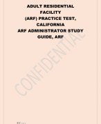 ADULT RESIDENTIAL  FACILITY (ARF) PRACTICE TEST,  CALIFORNIA ARF ADMINISTRATOR STUDY  GUIDE, ARF QUESTIONS WITH DETAILED VERIFIED ANSWERS (100% CORRECTA+ GRADE ASSURED NEW!!