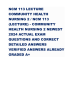 NCM 113 LECTURE COMMUNITY HEALTH NURSING 2 / NCM 113 (LECTURE) - COMMUNITY HEALTH NURSING 2 NEWEST 2024 ACTUAL EXAM QUESTIONS AND CORRECT DETAILED ANSWERS VERIFIED ANSWERS ALREADY GRADED A+
