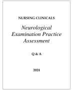 NURSING CLINICALS NEUROLOGICAL EXAMINATION PRACTICE ASSESSMENT Q & A 2024