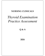 NURSING CLINICALS THYROID EXAMINATION PRACTICE ASSESSMENT Q & A 2024