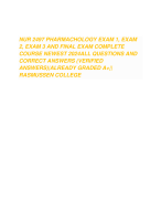 NUR 2497 PHARMACHOLOGY EXAM 1, EXAM  2, EXAM 3 AND FINAL EXAM COMPLETE  COURSE NEWEST 2024ALL QUESTIONS AND  CORRECT ANSWERS (VERIFIED  ANSWERS)|ALREADY GRADED A+||  RASMUSSEN COLLEGE
