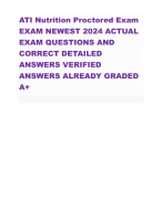 ATI Nutrition Proctored Exam EXAM NEWEST 2024 ACTUAL EXAM QUESTIONS AND CORRECT DETAILED ANSWERS VERIFIED ANSWERS ALREADY GRADED A+