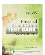 Test Bank for Physical Examination and Health Assessment 7th Edition Jarvis