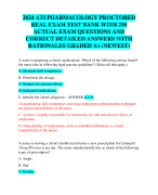 2024 ATI PHARMACOLOGY PROCTORED  REAL EXAM TEST BANK WITH 250  ACTUAL EXAM QUESTIONS AND  CORRECT DETAILED ANSWERS WITH  RATIONALES GRADED A+ (NEWEST)