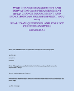 WGU CHANGE MANAGEMENT AND INOVATION C208 PREASSESSMENT 2024/ CHANGE MANAGEMENT AND INOVATIONC208 PREASSESSMENT WGU 2024 REAL EXAM QUESTIONS AND CORRECT VERIFIED ANSWERS GRADED A+