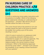 PN NURSING CARE OF CHILDREN PRACTICE A/58 QUESTIONS AND ANSWERS (A+)