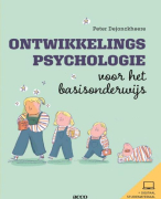 Ontwikkelingspsychologie  voor het basisonderwijs - Peter Dejonckheere