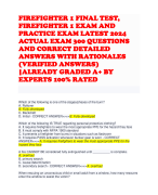 FIREFIGHTER 1 FINAL TEST, FIREFIGHTER 1 EXAM AND PRACTICE EXAM LATEST 2024 ACTUAL EXAM 300 QUESTIONS AND CORRECT DETAILED ANSWERS WITH RATIONALES (VERIFIED ANSWERS) |ALREADY GRADED A+ BY EXPERTS 100% RATED