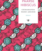 Boekverslag Een Paarse Hibiscus door Chimanda Ngozi Adichie 