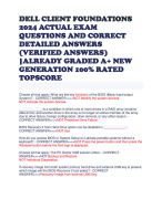 DELL CLIENT FOUNDATIONS 2024 ACTUAL EXAM QUESTIONS AND CORRECT DETAILED ANSWERS (VERIFIED ANSWERS) -ALREADY GRADED A+ NEW GENERATION 100% RATED TOPSCORE