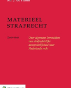MATERIEEL STRAFRECHT: Compleet, alle colleges + casus!