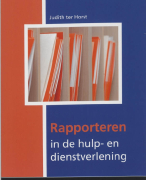 Samenvatting Rapporteren in de hulp- en dienstverlening