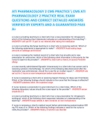 ATI PHARMACOLOGY 2 CMS PRACTICE \ CMS ATI PHARMACOLOGY 2 PRACTICE REAL EXAM QUESTIONS AND CORRECT DETAILED ANSWERS VERIFIED BY EXPERTS AND A GUARANTEED PASS A+