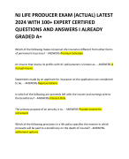 NJ LIFE PRODUCER EXAM (ACTUAL) LATEST 2024 WITH 100+ EXPERT CERTIFIED QUESTIONS AND ANSWERS I ALREADY GRADED A+  