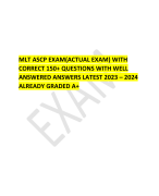 MLT ASCP EXAM(ACTUAL EXAM) WITH CORRECT 150+ QUESTIONS WITH WELL ANSWERED ANSWERS LATEST 2023 – 2024 ALREADY GRADED A+ 