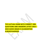 TICO ACTUAL EXAM WITH CORRECT 200+ QUESTIONS AND ANSWERS LATEST 2023 – 2024 GOOD GRADE IS GUARANTEED ALREADYIAGRADE 