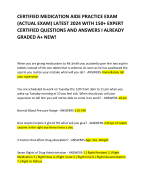 CERTIFIED MEDICATION AIDE PRACTICE EXAM (ACTUAL EXAM) LATEST 2024 WITH 150+ EXPERT CERTIFIED QUESTIONS AND ANSWERS I ALREADY GRADED A+ NEW! 