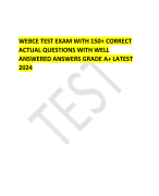 WEBCE TEST EXAM WITH 150+ CORRECT ACTUAL QUESTIONS WITH WELL ANSWERED ANSWERS GRADE A+ LATEST 2024   