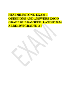 HESI MILESTONE  EXAM 1 QUESTIONS AND ANSWERS GOOD GRADE GUARANTEED  LATEST 2024 ALREADYIGRADED A+