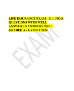 LIFE INSURANCE EXAM – ILLINOIS QUESTIONS WITH WELL ANSWERED ANSWERS WELL GRADED A+ LATEST 2024 