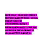 NUR 2063 /  NUR 2063 EXAM 2 REVIEW (LATEST 2024 / 2025) : ESSENTIALS OF PATHOPHYSIOLOGY  -  RASMUSSEN QUESTIONS AND ANSWERS GOOD GRADE IS GUARANTEED GRADE A+   