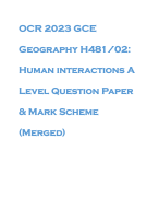 OCR 2023 GCE Geography H481/02: Human interactions A Level Question Paper & Mark Scheme (Merged)