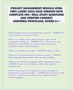 PROJECT MANAGEMENT MODULE (IFMA  FMP) LATEST 2024/2025 VERSION WITH  COMPLETE 400+ REAL STUDY QUESTIONS  AND VERIFIED CORRECT  ANSWERS/DOWNLOAD, SCORE A++