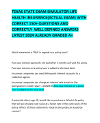 TEXAS STATE EXAM SIMULATOR-LIFE HEALTH INSURANCE(ACTUAL EXAM) WITH CORRECT 150+ QUESTIONS AND CORRECTLY  WELL DEFINED ANSWERS LATEST 2024 ALREADY GRADED A+ 