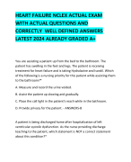 HEART FAILURE NCLEX ACTUAL EXAM WITH ACTUAL QUESTIONS AND CORRECTLY  WELL DEFINED ANSWERS LATEST 2024 ALREADY GRADED A+ 