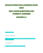 BOILER OPERATOR LICENSING EXAM  2024  REAL EXAM QUESTIONS AND  CORRECT ANSWERS  GRADED A+