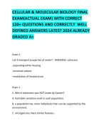 CELLULAR & MOLECULAR BIOLOGY FINAL EXAM(ACTUAL EXAM) WITH CORRECT 120+ QUESTIONS AND CORRECTLY  WELL DEFINED ANSWERS LATEST 2024 ALREADY GRADED A+     