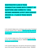 WASTEWATER CLASS B TEXAS EXAM(ACTUAL EXAM) WITH CORRECT 60+ QUESTIONS AND CORRECTLY  WELL DEFINED ANSWERS LATEST 2024 ALREADY GRADED A+ / CLASS B TEXAS WASTE WATER         