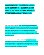 AQA SOCIOLOGY EDUCATION A LEVEL WITH CORRECT 75+ QUESTIONS AND CORRECTLY  WELL DEFINED ANSWERS LATEST 2024 ALREADY GRADED A+    