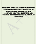 PSYC MISC TEST BANK MATERNAL NEWBORN  NURSING: THE CRITICAL COMPONENTS OF  NURSING CARE, 3RD EDITION WITH  COMPLETE CHAPTERS QUESTIONS AND  VERIFIED CORRECT ANSWERS (RATIONALES  PROVIDED) 