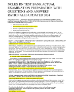 NCLEX RN TEST BANK ACTUAL EXAMINATION PREPARATION WITH QUESTIONS AND ANSWERS RATIONALES UPDATED 2024 