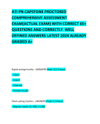 ATI PN CAPSTONE PROCTORED COMPREHENSIVE ASSESSMENT EXAM(ACTUAL EXAM) WITH CORRECT 65+ QUESTIONS AND CORRECTLY  WELL DEFINED ANSWERS LATEST 2024 ALREADY GRADED A+ 