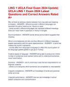 LING 1 UCLA Final Exam 2024 Update| Verified UCLA LING 1 Exam Latest  LING 1 UCLA Final Exam 2024 Update|  UCLA LING 1 Exam 2024 Latest  ARatedExam Questions and Correct Answers Rated  A+Questions and Correct Answers Rated  A+