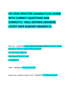 ATI PEDS PROCTOR EXAM(ACTUAL EXAM) WITH CORRECT QUESTIONS AND CORRECTLY  WELL DEFINED ANSWERS LATEST 2024 ALREADY GRADED A+ 