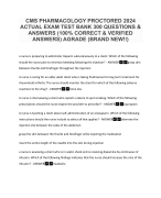 CMS PHARMACOLOGY PROCTORED 2024 ACTUAL EXAM TEST BANK 300 QUESTIONS & ANSWERS (100% CORRECT & VERIFIED ANSWERS) AGRADE (BRAND NEW!!)