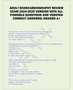 ADULT ECHOCARDIOGRAPHY REVIEW  EXAM 2024-2025 VERSION WITH ALL  POSSIBLE QUESTIONS AND VERIFIED  CORRECT ANSWERS/GRADED A+