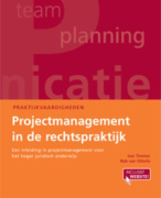 Samenvatting Projectmanagement in de rechtspraktijk