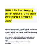 NUR 109 Respiratory WITH QUESTIONS AND VERIFIED ANSWERS 2023     